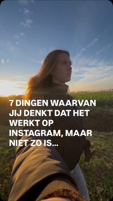 1. Elke dag posten. ‘Hoe vaker je post, hoe sneller je groeit.’ Nee, niet als je content niet van de juiste kwaliteit is. Het levert je vooral meer werk op, waar je eigenlijk geen tijd voor hebt. Instagram beloont waarde, niet volume.

2. Hashtags. Hashtags helpen het algoritme een beetje om te begrijpen waar jouw content over gaat, maar ze zijn allang niet meer de motor van groei en eigenlijk een beetje verspilling van moeite. Het algoritme is tegenwoordig slim genoeg om zonder hashtags te beoordelen waar jouw content over gaat.

3. Mooie, professionele foto’s zijn een must. Zeker niet. Instagram draait om interactie en verbinding. Echte, spontane foto’s helpen hierbij. Niet gelikte, esthetische, professionele foto’s.

4. Het tijdstip waarop je plaatst bepaalt je succes.
Het algoritme is tegenwoordig veel slimmer dan dit en kijkt naar hoe relevant je post is. Het tijdstip kan helpen om sneller meer likes te krijgen, omdat je doelgroep dan online is. Maar als je goede content maakt, laat Instagram jouw post nog dagenlang aan mensen zien.

5. Ik moet mee doen met trends om te groeien.
Het kan zeker helpen, maar alleen als je een trend op een originele manier en op precies het juiste moment maakt. Dit is voor veel ondernemers niet haalbaar en niet de moeite waard. In plaats daarvan kan je beter gewoon focussen op persoonlijke content, waarin je je expertise laat zien en je doelgroep de kans geeft om met jouw te verbinden.

6. Meer volgers = meer klanten.
Volgers worden vaak gezien als bewijs van succes. Maar 2.000 volgers die niets kopen, leveren minder op dat 200 volgers die super betrokken zijn. De kwaliteit van je community is veel belangrijker dan het aantal.

7. Posterachtige Canva posts. Je weet wel. Die Canva templates die je aanpast met informatie over jouw product en waarmee je reclame wil maken voor iets. Dit werkt niet op Instagram. Mensen scrollen hier voorbij en voelen hier niks bij. We hebben een soort filter ij ons brein die bij het zien van reclame niet eens moeite doet om het te verwerken, maar direct door scrolt. Dit is ook het geval bij de Canva posts, want ze lijken te veel op reclame.

8. Ingewikkeld doen. Het mag allemaal veel simpeler!